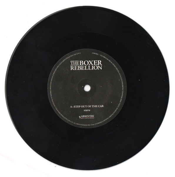 The Boxer Rebellion Step Out Of The Car 7''