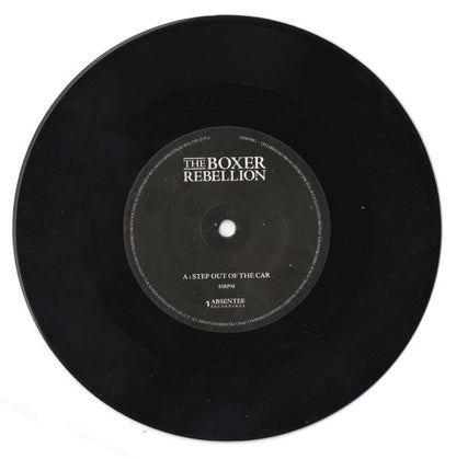 The Boxer Rebellion Step Out Of The Car 7''