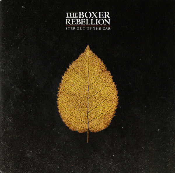 The Boxer Rebellion Step Out Of The Car 7''
